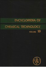 ENCYCLOPEDIA OF CHEMICAL TECHNOLOGY THIRD EDITION VOLUME 19