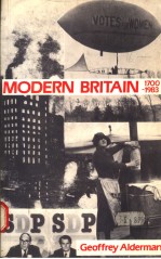 MODERN BRITAIN 1700-1983 A DOMESTIC HISTORY