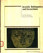 JUVENILE DELINQUENCY AND CORRECTIONS