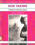 RISK TAKING A GUIDE FOR DECISIONMAKERS