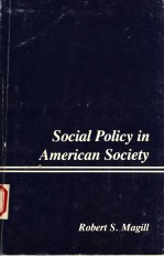 SOCIAL POLICY IN AMERICAN SOCIETY