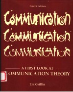 A FIRST LOOK AT COMMUNICATION THEORY FOURTH EDITION