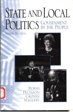 STATE AND LOCAL POLITICS GOVERNMENT BY THE PEOPLE 9TH EDITION