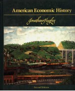 AMERICAN ECONOMIC HISTORY SECOND EDITION