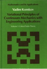 VARIATIONAL PRINCIPLES OF CONTINUUM MECHANICS WITH ENGINEERING APPLICATIONS VOLUME 1:CRITICAL POINT