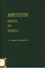 ARBITRATION PRECEPTS AND PRINCILES