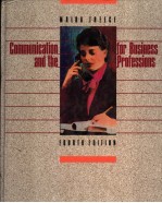 COMMUNICATION FOR BUSINESS AND THE PROFESSIONS FOURTH EDITION