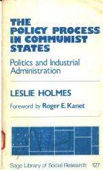 THE POLICY PROCESS IN COMMUNIST STATES VOLUME 127