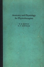 ANATOMY AND PHYSIOLOGY FOR PHYSIOTHERAPISTS