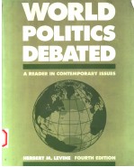 WORLD POLITICS DEBATED A READER IN CONTEMPORARY ISSUES FOURTH EDITION