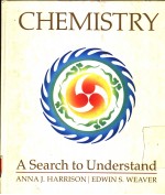 CHEMISTRY A SEARCH TO UNDERSTAND