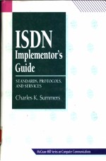 ISDN IMPLEMENTOR'S GUIDE:STANDARDS