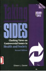 TAKING SIDES CLASHING VIEWS ON CONTROVERSIAL ISSUES IN HEALTH AND SOCIETY SECOND EDITION