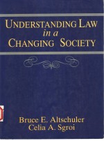 UNDERSTANDING LAW IN A CHANGING SOCIETY