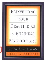 REINVENTING YOUR PRACTICE AS A BUSINESS PSYCHOLOGIST:A STEP-BY-STEP GUIDE