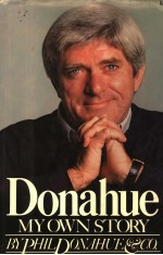 DONAHUE MY OWN STORY