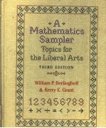 A MATHEMATICS SAMPLER TOPICS FOR THE LIBERL ARTS THIRD EDITION