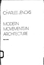 MODERN MOVEMENTS IN ARCHITECTURE SECOND EDITION