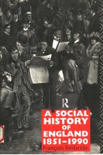 A SOCIAL HISTORY OF ENGLAND 1851-1990 FRANCOIS BEDARIDA