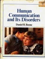 HUMAN COMMUNICATION AND ITS DISORDERS