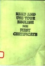 READ AND USE YOUR ENGLISH FOR FIRST CERTIFICATE