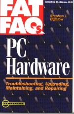 PC HARDWARE FAT FAQS:TROUBLESHOOTING