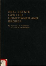 REAL ESTATE LAW FOR HOMEOWNER AND BROKER