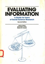 EVALUATING INFORMATION:A GUIDE FOR USERS OF SOCIAL SCIENCE RESEARCH  SECOND EDITION