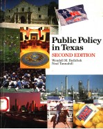 PUBLIC POLICY IN TEXAS SECOND EDITION