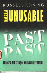 THE UNUSABLE PAST THEORY AND THE STUDY OF AMERICAN LITERATURE