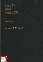 YOUTH AND THE LAW FOURTH EDITION