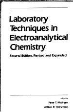 LABORATORY TECHNIQUES IN ELECTRONALYTICAL CHEMISTRY SECOND EDITION