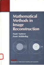 MATHEMATICAL METHODS IN IMAGE RECONSTRUCTION