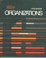 ORGANIZATIONS BEHAVIOR·STRUCTURE·PROCESSES