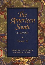 THE AMERICAN SOUTH A HISTORY VOLUME 2