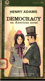 DEMOCRACY AN AMERICAN NOVEL