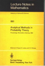 LECTURE NOTES IN MATHEMATICS 861 ANALYTICAL METHODS IN PROBABILITY THEORY