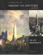 AMERICAN HISTORY:A SURVEY TENTH EDITION VOLUME 2:SINCE 1865