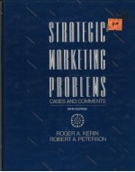 STRATEGIC MARKETING PROBLEMS:CASES AND COMMENTS SIXTH EDITION