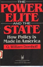 THE POWER ELITE AND THE STATE HOW POLICY IS MADE IN AMERICA