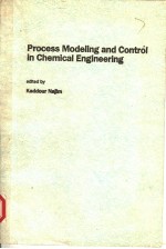 PROCESS MODELING AND CONTROL IN CHEMICAL ENGINEERING