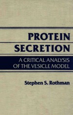 protein secertion a critical analysis of the vesicle model