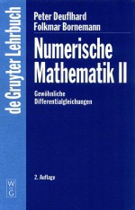 Numerische mathematik II gewohnliche differtialgleichunen 2 vollstandig uberarbeitete und erweiterte