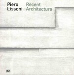 Piero Lissoni recent architecture