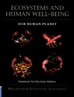 OUR HUMAN PLANET:SUMMARY FOR DECISION-MAKERS