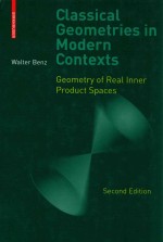 Classical geometries in modern contexts geometry of real inner product spaces second edition