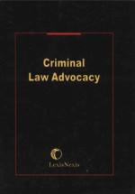 CRIMINAL LAW ADVOCACY WITNESS EXAMINATION VOLUME 4E