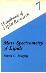 handbook of lipid research 7 Mass spectrometry of lipids