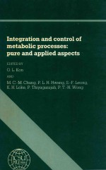 Integration and control of metabolic processes pure and applied aspects