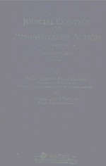 JUDICIAL CONTROL OF ADMINISTRATIVE ACTION SECOND EDITION 2012